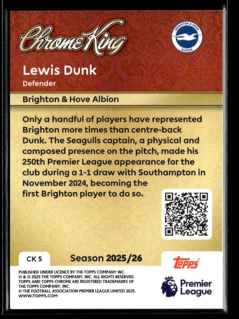 2025-26 Topps Premier League #CK 5 Lewis Dunk Chrome Kings