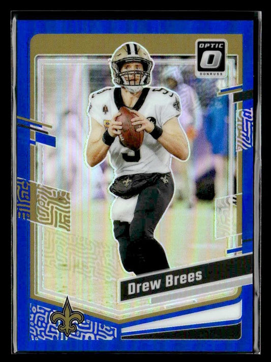 2023 Donruss Optic #135 Drew Brees Blue #/199