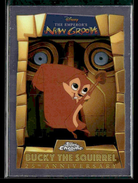 2025 Chrome Disney #EMP-10 Bucky the Squirrel Emperor's New Groove 25th Anniv