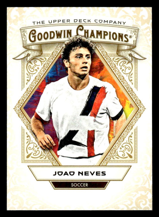 2025 Upper Deck Goodwin Champions #15 Joao Neves