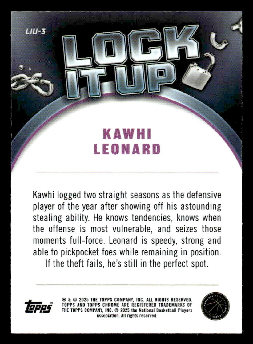 2024-25 Topps Chrome #LIU-3 Kawhi Leonard Lock It Up