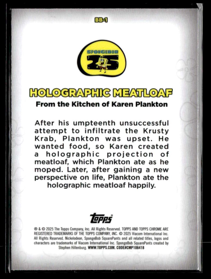 2025 Topps Chrome SpongeBob 25th Anniv #BB-1 Holographic Meatloaf Kelp Reviews