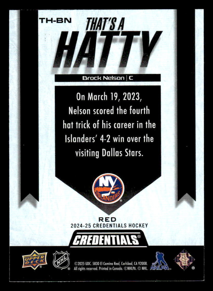 2024-25 Upper Deck Credentials #TH-BN Brock Nelson That's A Hatty Red #083/149