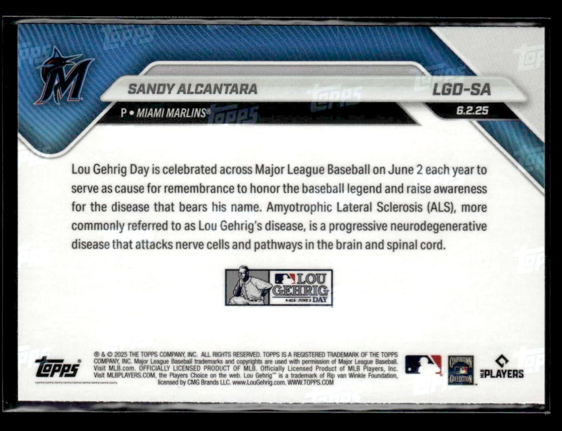 2025 Topps Now Lou Gehrig Day: Presented by Sarah Langs #LGD-SA Sandy Alcantara