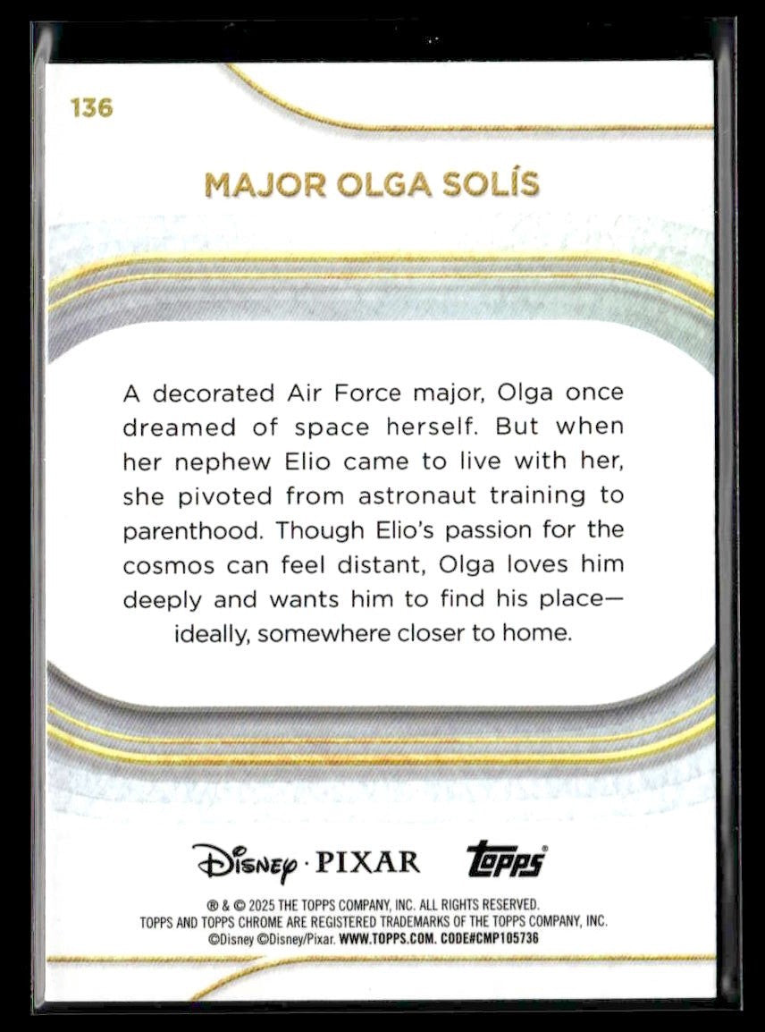 🌟 Major Olga Solís — 2025 Topps Chrome Disney #136 🌟