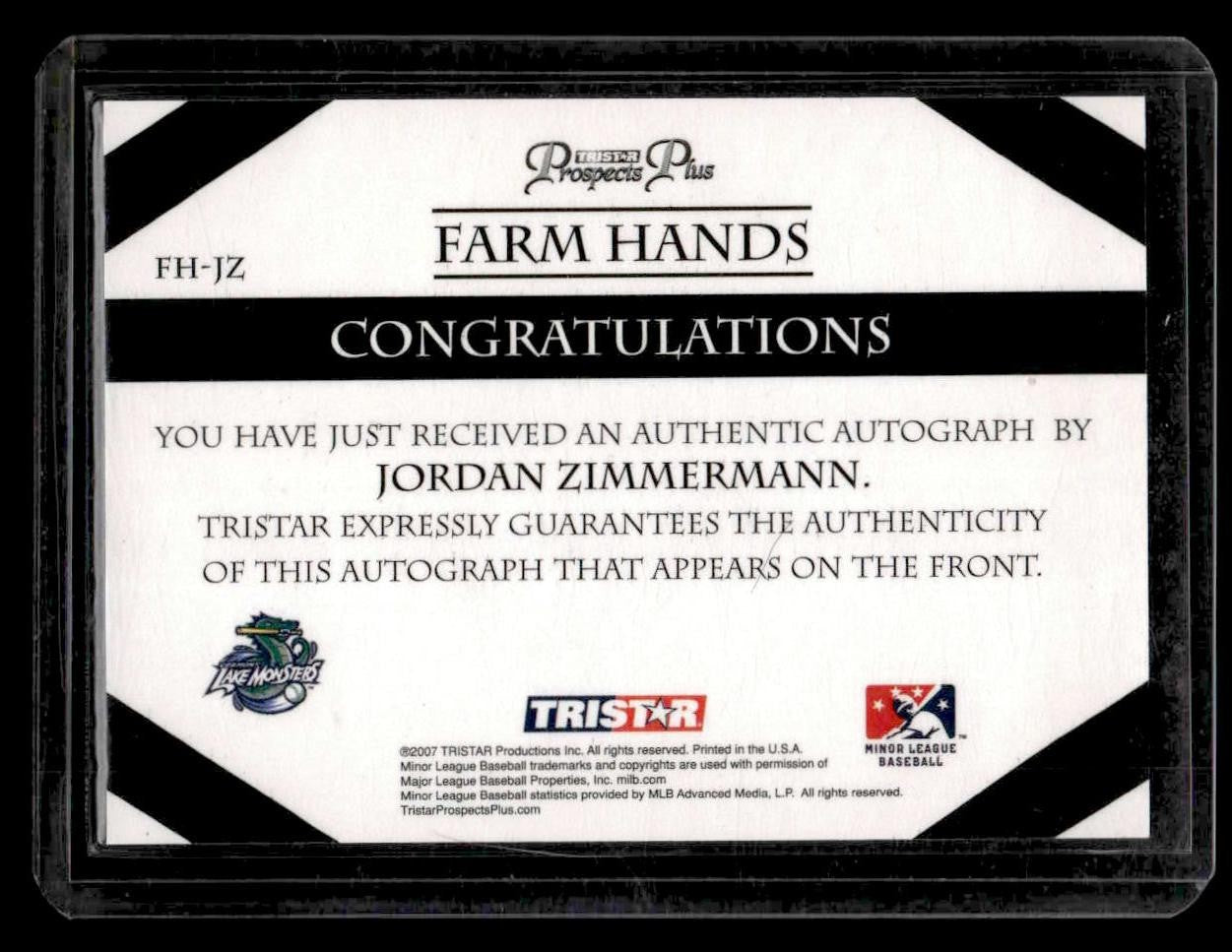 2007 TriStar Prospects Plus #FH-JZ Jordan Zimmermann Farm Hands Autographs