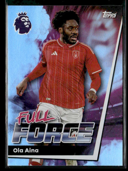 2025-26 Topps Premier League #251 Ola Aina Rainbow Foil