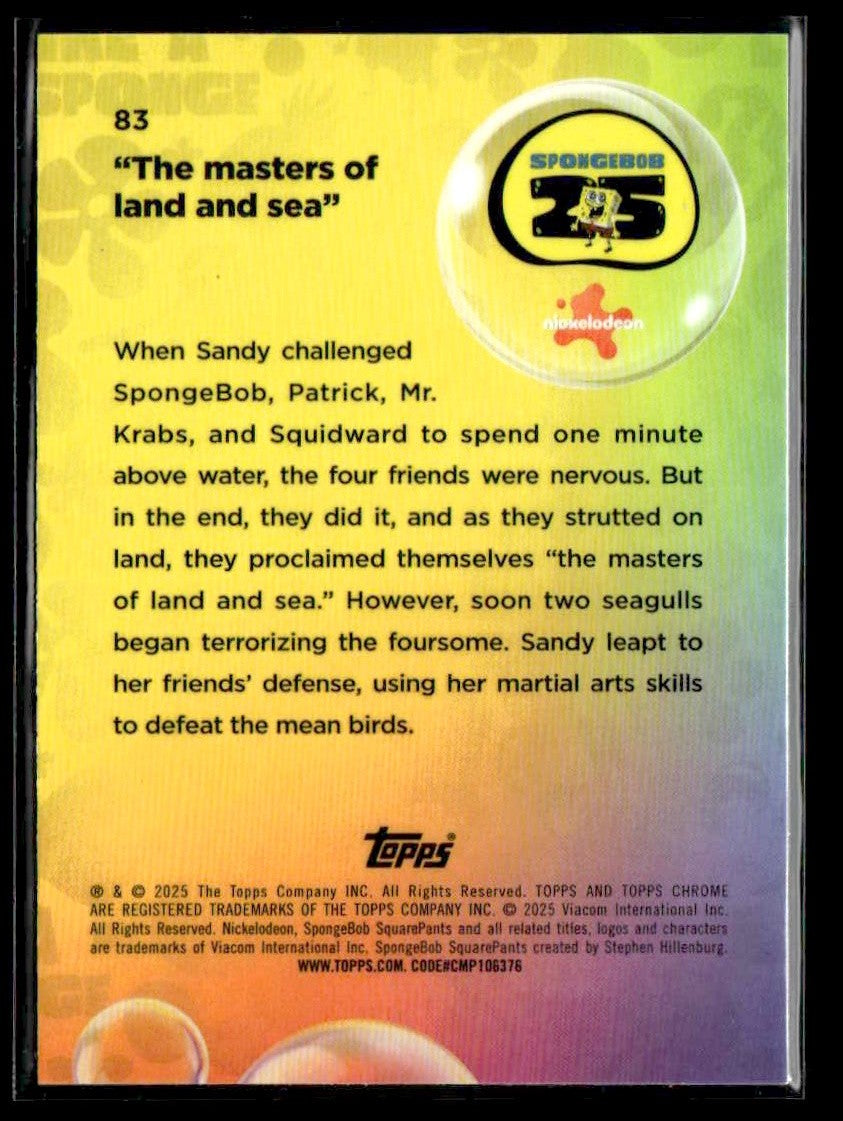 2025 Topps Chrome SpongeBob 25th Anniversary #83 "The Masters of Land and Sea"