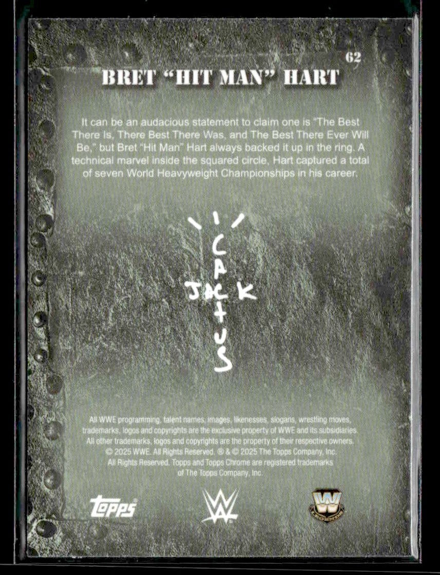 2025 Topps Chrome WWE x Cactus Jack #62 Bret "Hit Man" Hart