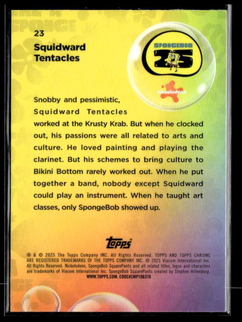 2025 Topps Chrome SpongeBob SquarePants 25th Anniversary #23 Squidward Tentacles