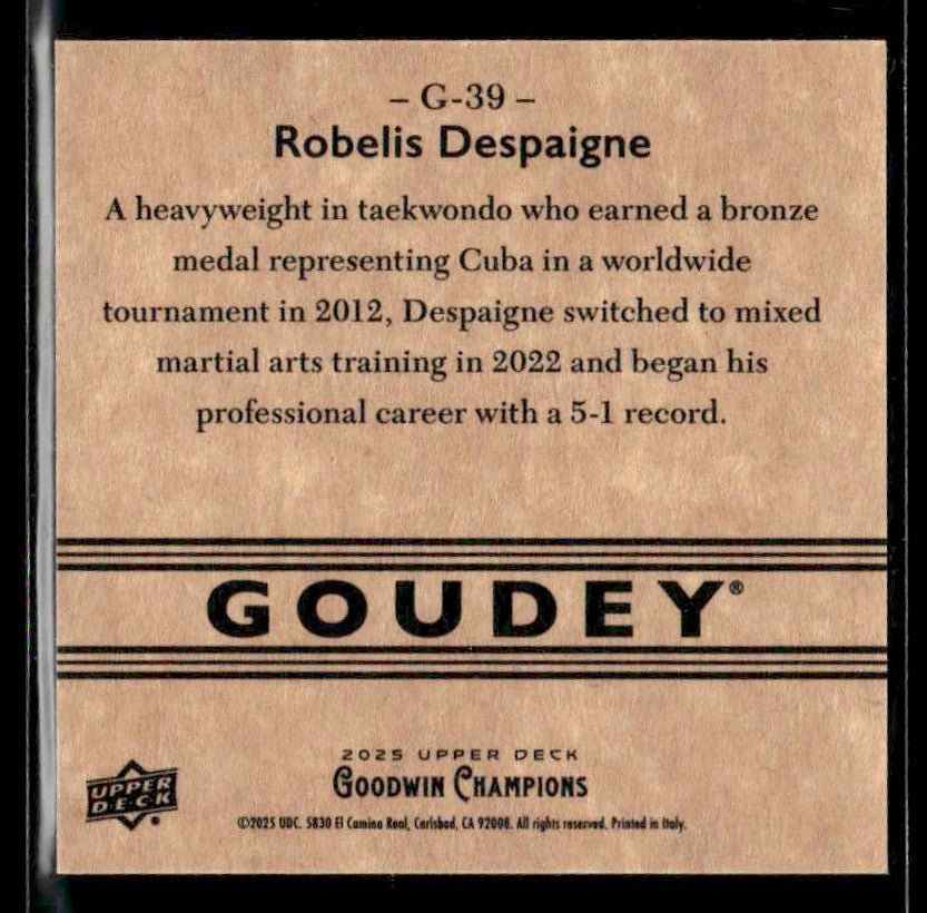 2025 Upper Deck Goodwin Champions #G-39 Robelis Despaigne Goudey