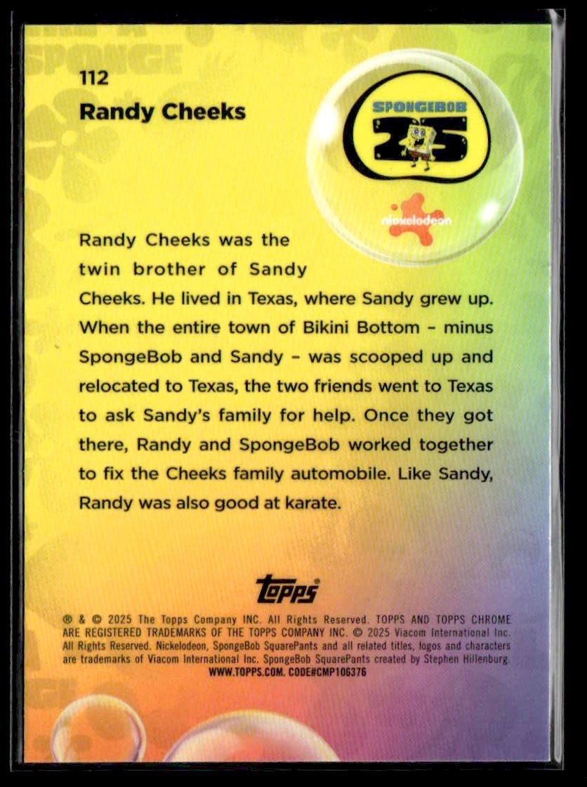 2025 Topps Chrome SpongeBob SquarePants 25th Anniversary #112 Randy Cheeks