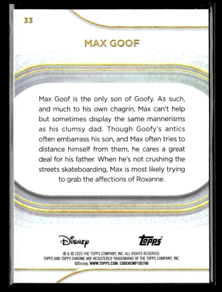 π Max Goof β 2025 Topps Chrome Disney #33 π