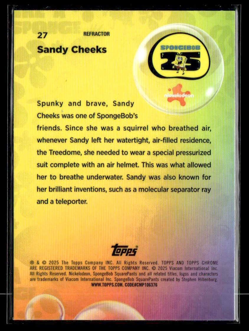 2025 Topps Chrome SpongeBob SquarePants 25th Anniv #27 Sandy Cheeks Refractor