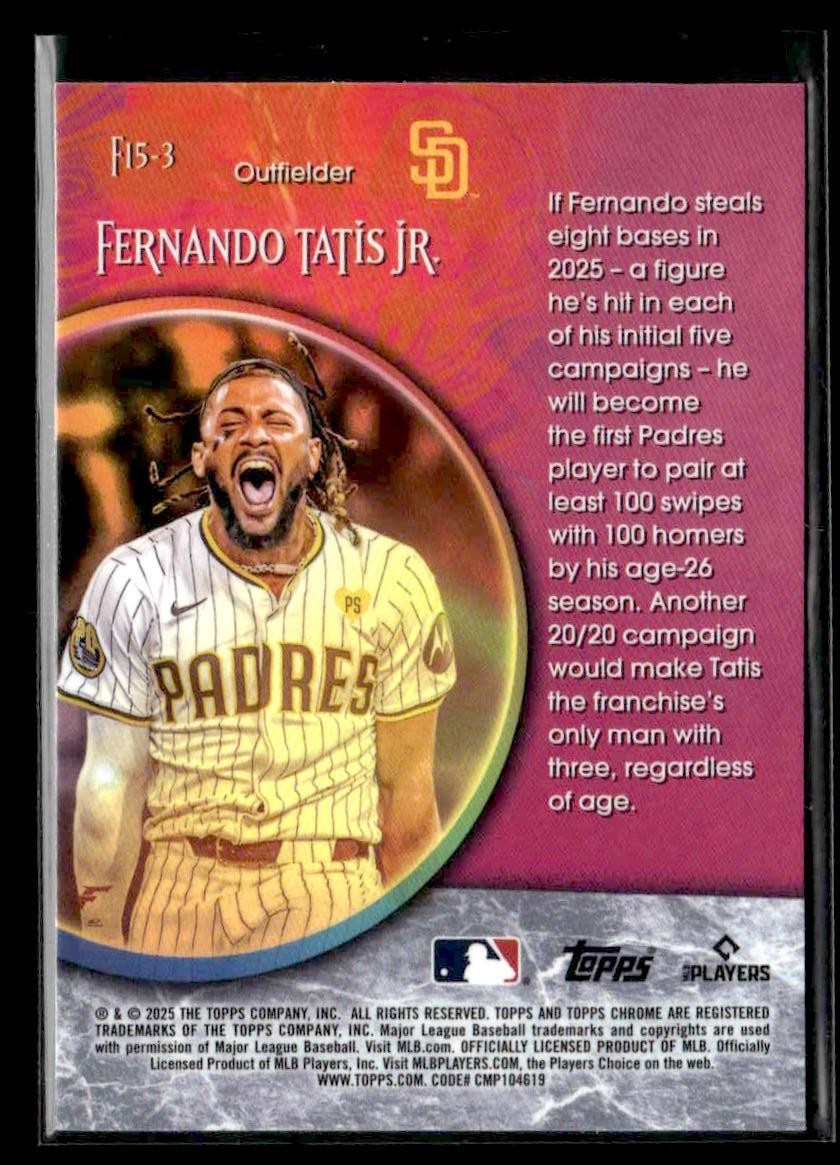 2025 Topps Chrome #F15-3 Fernando Tatis Jr. Fortune 15