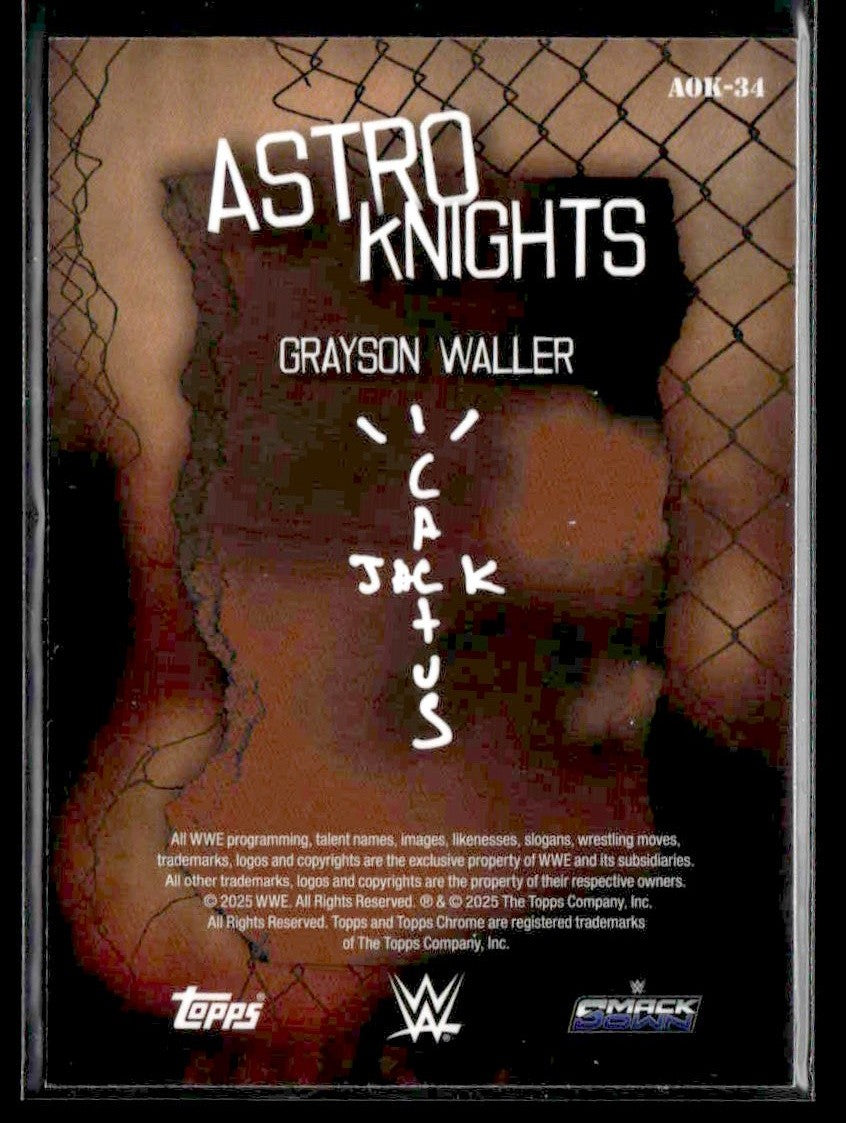 2025 Topps Chrome WWE x Cactus Jack #AOK-34 Grayson Waller Astroknights
