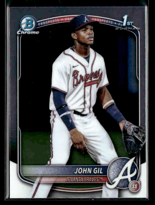 2025 Bowman Chrome #BCP-172 John Gil