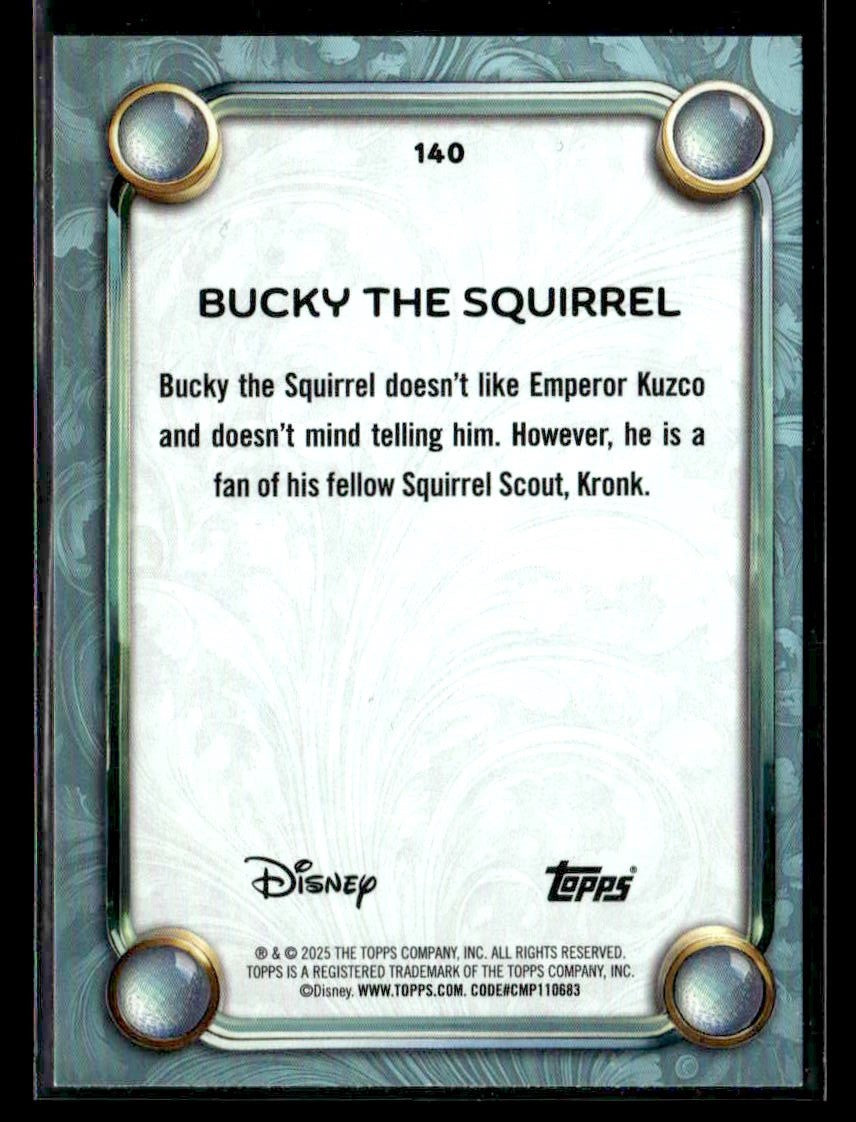 2025 Topps Disney Wonder #140 Bucky the Squirrel Tier 2