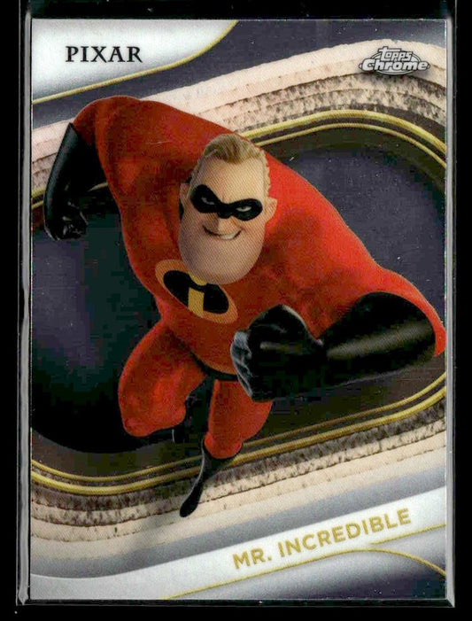 🌟 Mr. Incredible — 2025 Topps Chrome Disney #150 🌟
