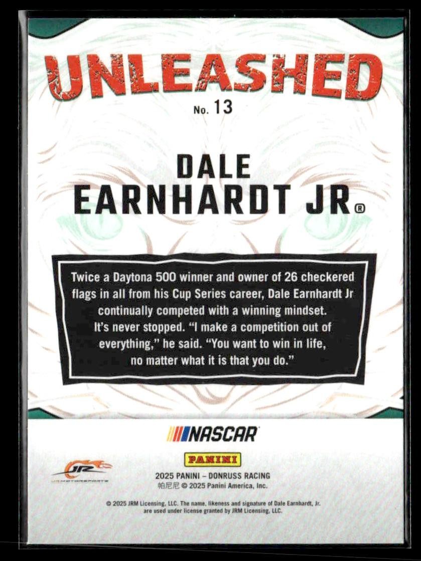 2025 Donruss #13 Dale Earnhardt Jr Unleashed