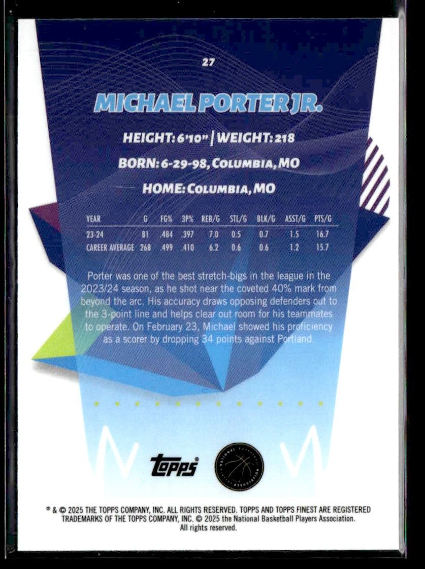 2024-25 Topps Finest #27 Michael Porter Jr.
