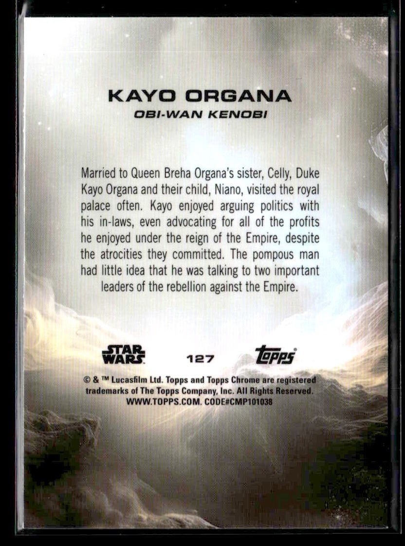 π Kayo Organa β 2025 Topps Chrome Star Wars #127 π