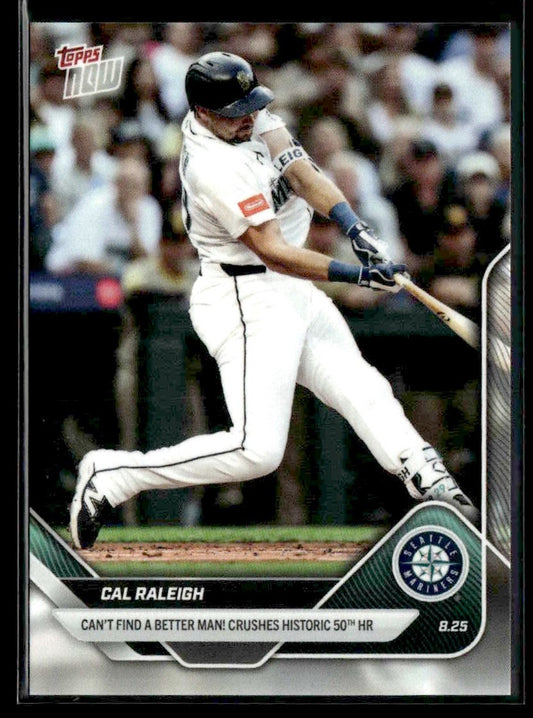 2025 Topps Now #609 Cal Raleigh Crushes Historic 50th HR