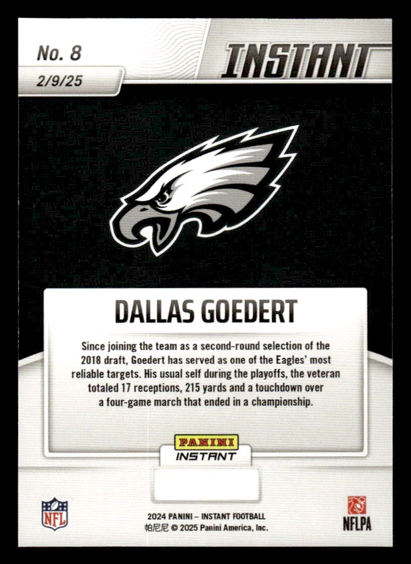 2024 Panini Instant Eagles Super Bowl LIX Champions #8 Dallas Goedert