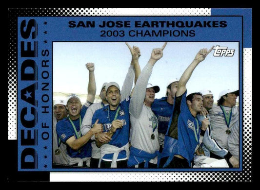 2025 Topps MLS 30th Anniversary #DOH-8 San Jose Earthquakes Decades of Honor
