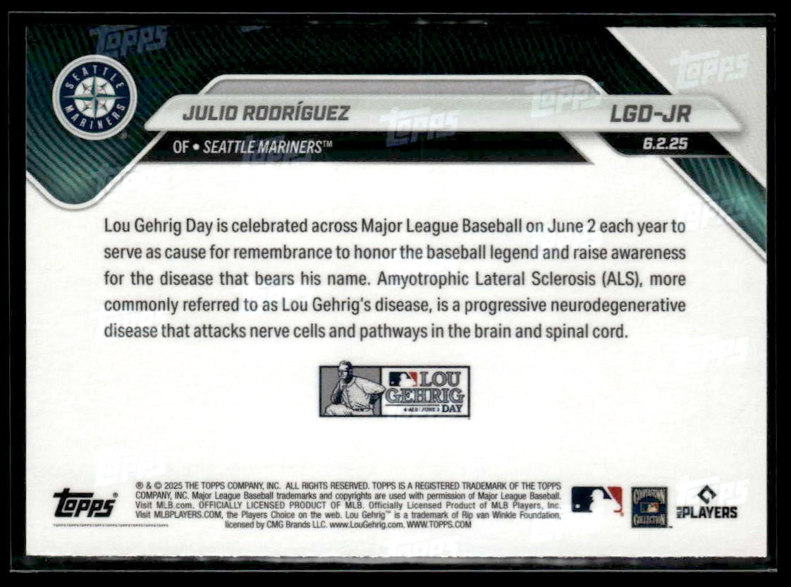 2025 Topps Now Lou Gehrig Day: Presented by Sarah Langs #LGD-JR Julio Rodriguez