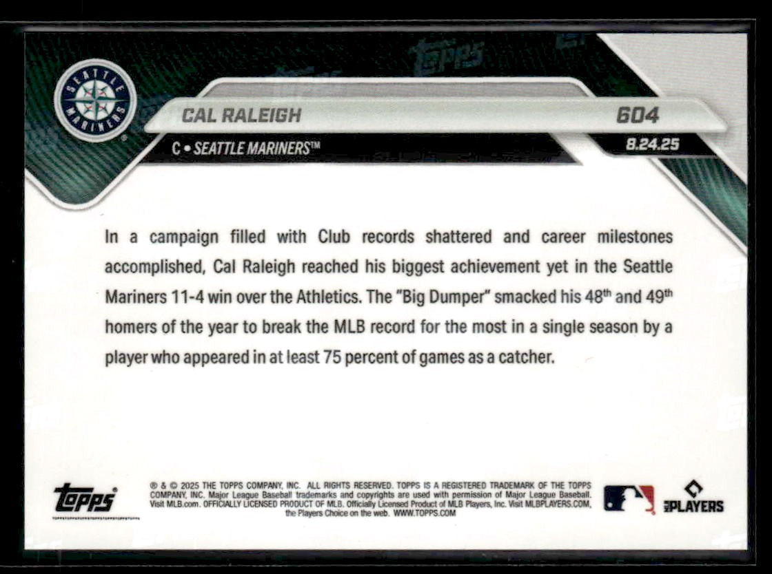 2025 Topps Now #604 Cal Raleigh 49th HR Sets MLB Record