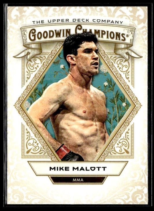 2025 Upper Deck Goodwin Champions #53 Mike Malott