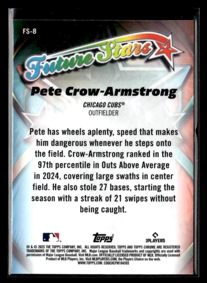 2025 Topps Chrome #FS-8 Pete Crow-Armstrong Future Stars