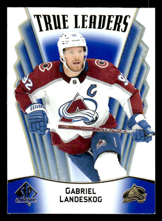 2021-22 SP Authentic #TL-4 Gabriel Landeskog True Leaders Blue