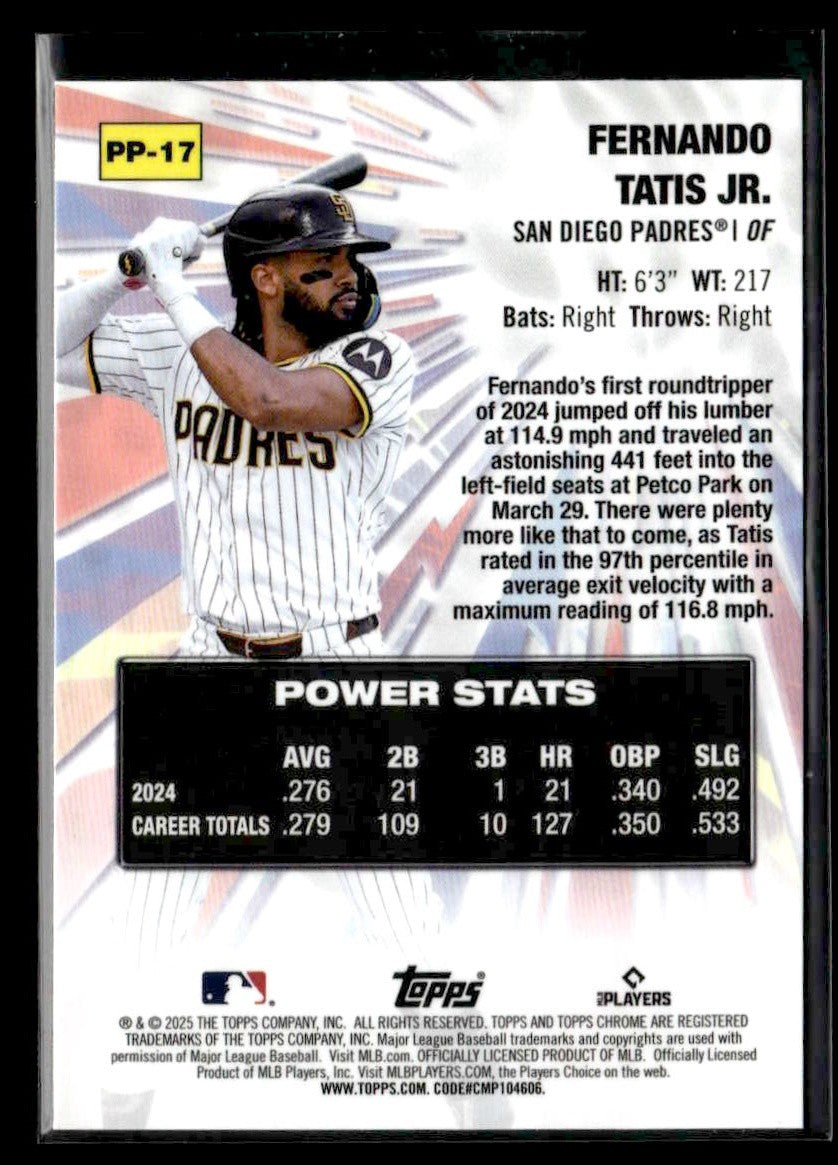 2025 Topps Chrome #PP-17 Fernando Tatis Jr. Power Players