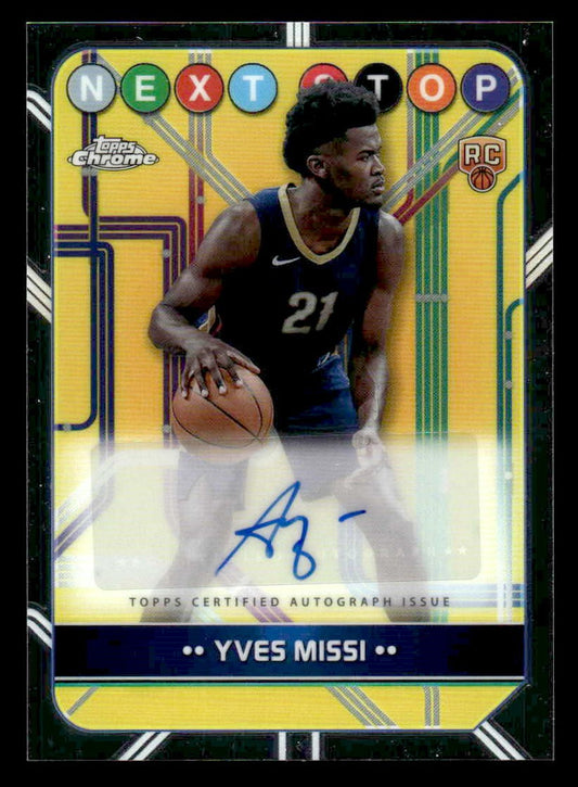 2024-25 Topps Chrome #NSS-YM Yves Missi Next Stop Signatures