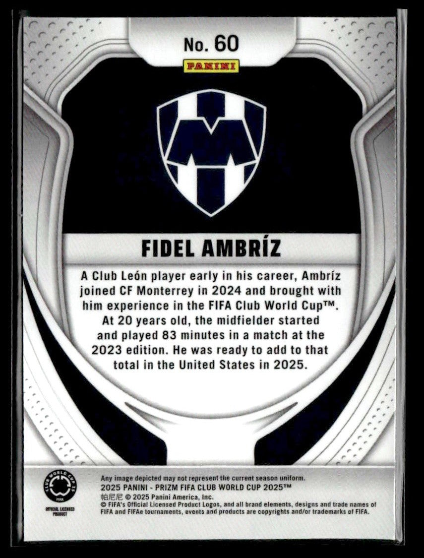 2025 Panini Prizm FIFA Club World Cup #60 Fidel Ambriz