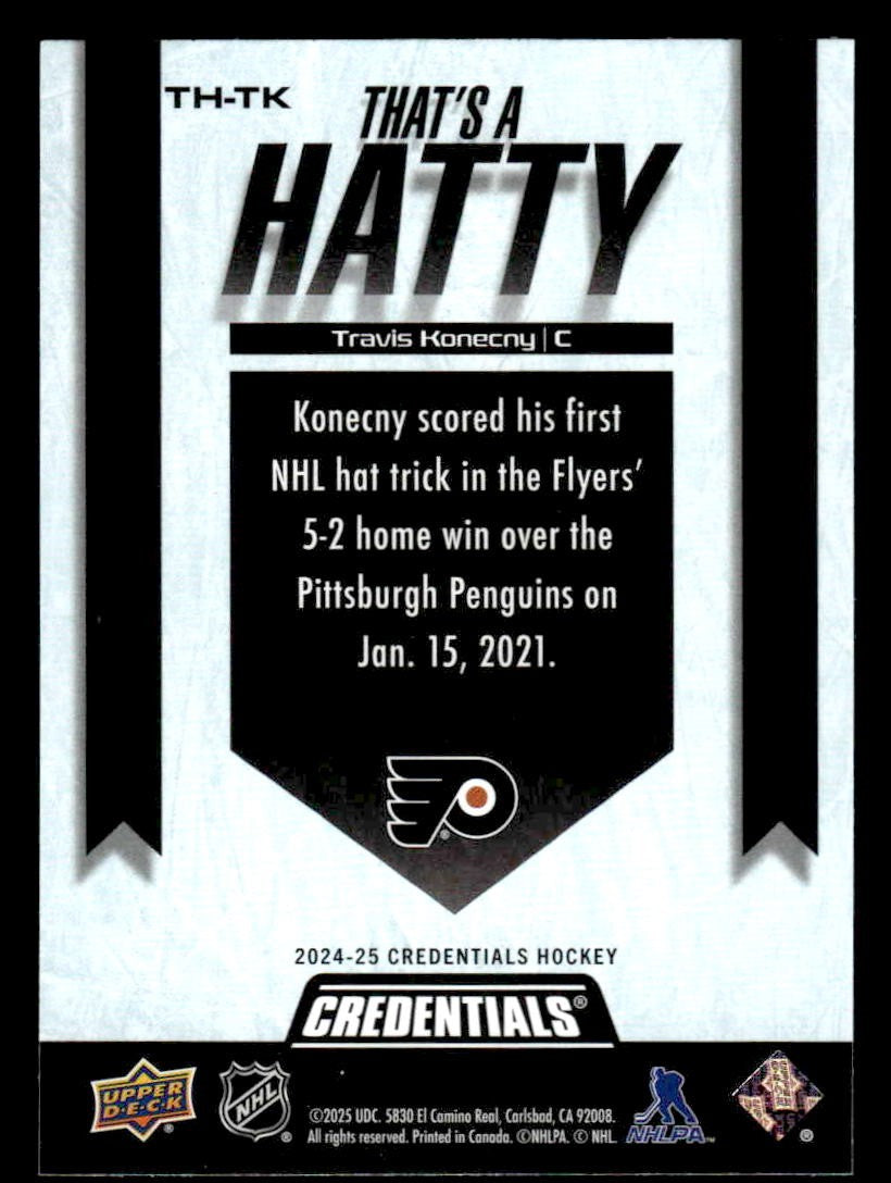 2024-25 Upper Deck Credentials #TH-TK Travis Konecny That's A Hatty