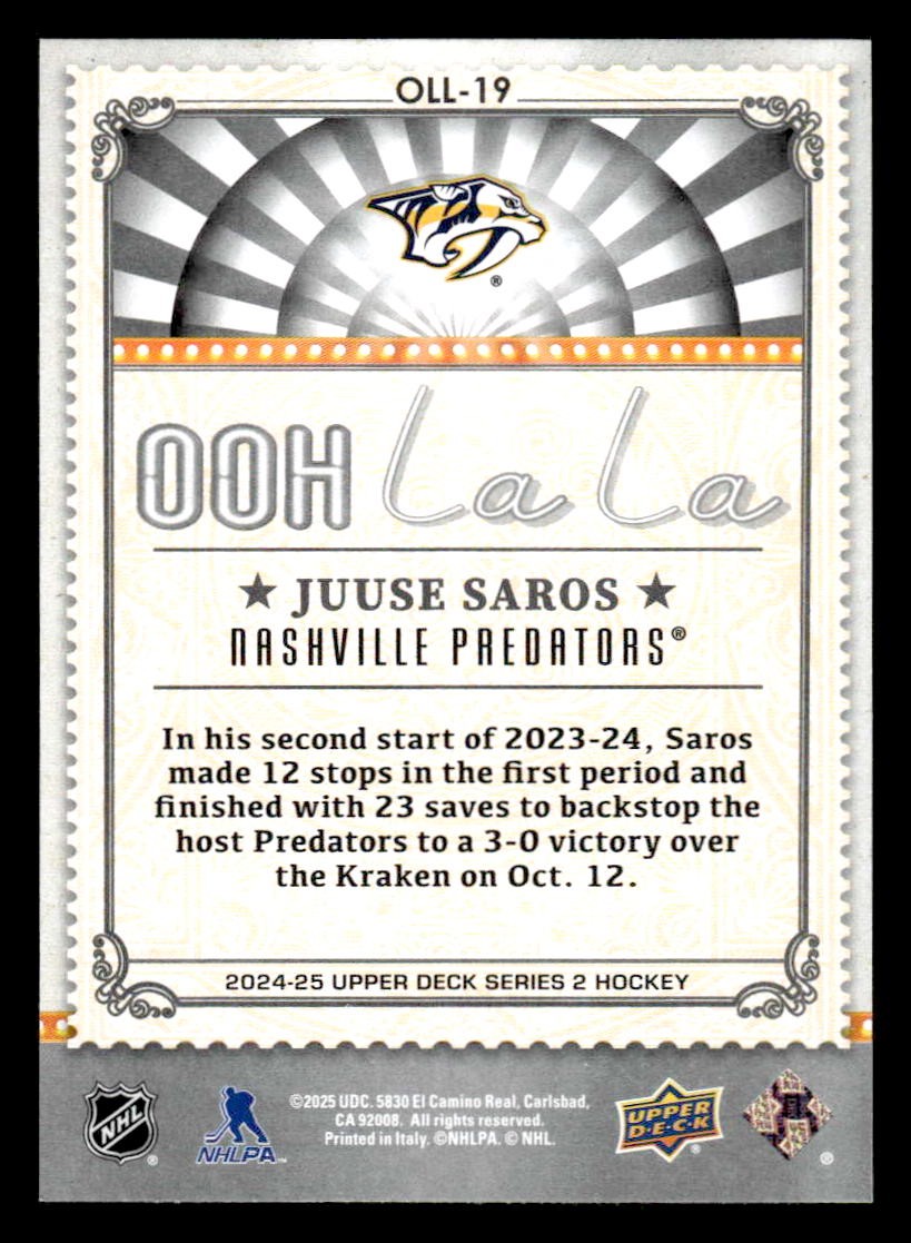 2024-25 Upper Deck #OLL-19 Juuse Saros Ooh La La
