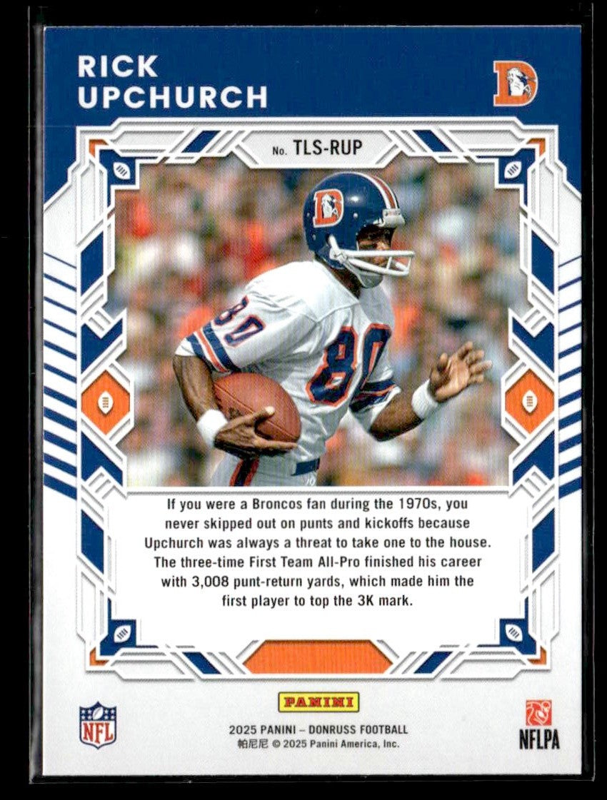 2025 Donruss #TLS-RUP Rick Upchurch Legend Series