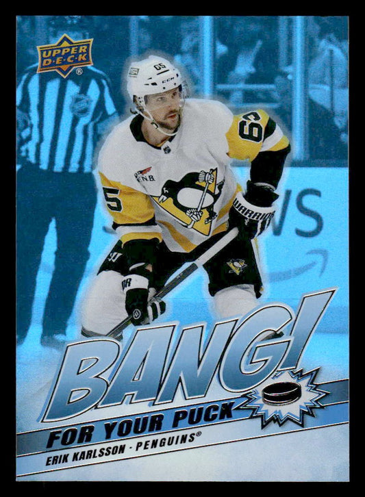2024-25 Upper Deck #BP-1 Erik Karlsson Bang! For Your Puck