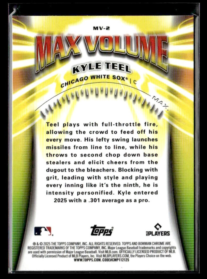 2025 Bowman Chrome #MV-2 Kyle Teel Max Volume
