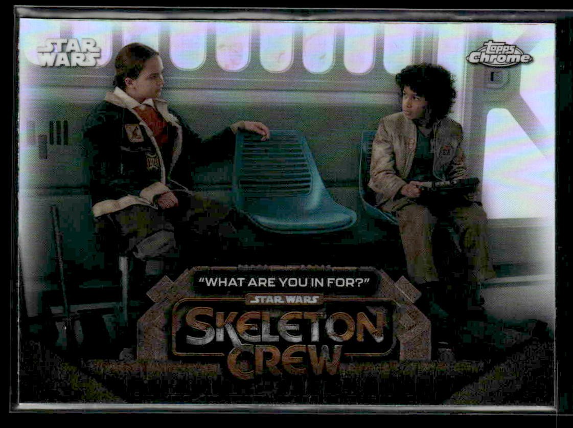 2025 Topps Chrome Star Wars #SC-5 “What Are You In For?” Skeleton Crew