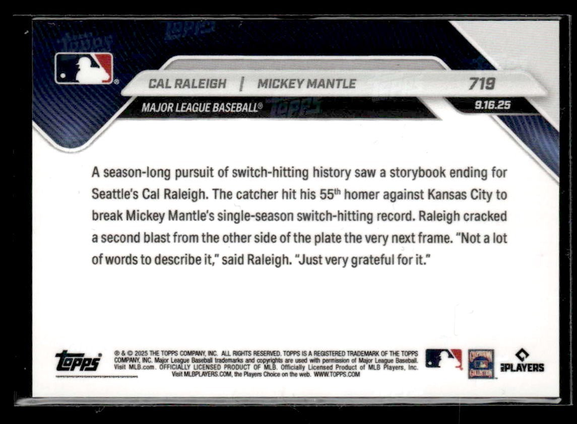 2025 Topps Now #719 Cal Raleigh / Mickey Mantle PR25722