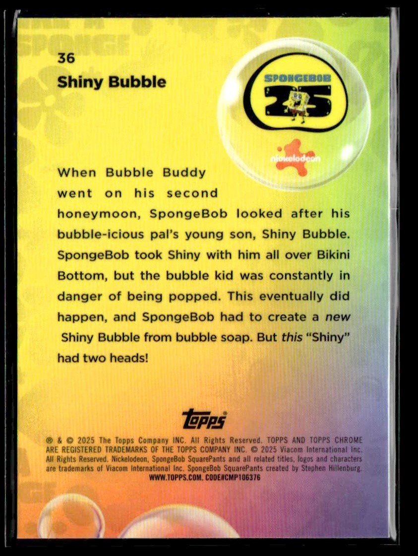 2025 Topps Chrome SpongeBob SquarePants 25th Anniversary #36 Shiny Bubble