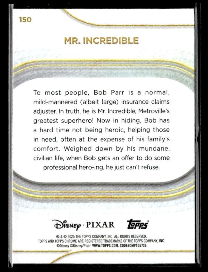 🌟 Mr. Incredible — 2025 Topps Chrome Disney #150 🌟