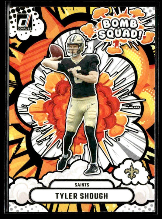 2025 Donruss #BS-TSH Tyler Shough Bomb Squad