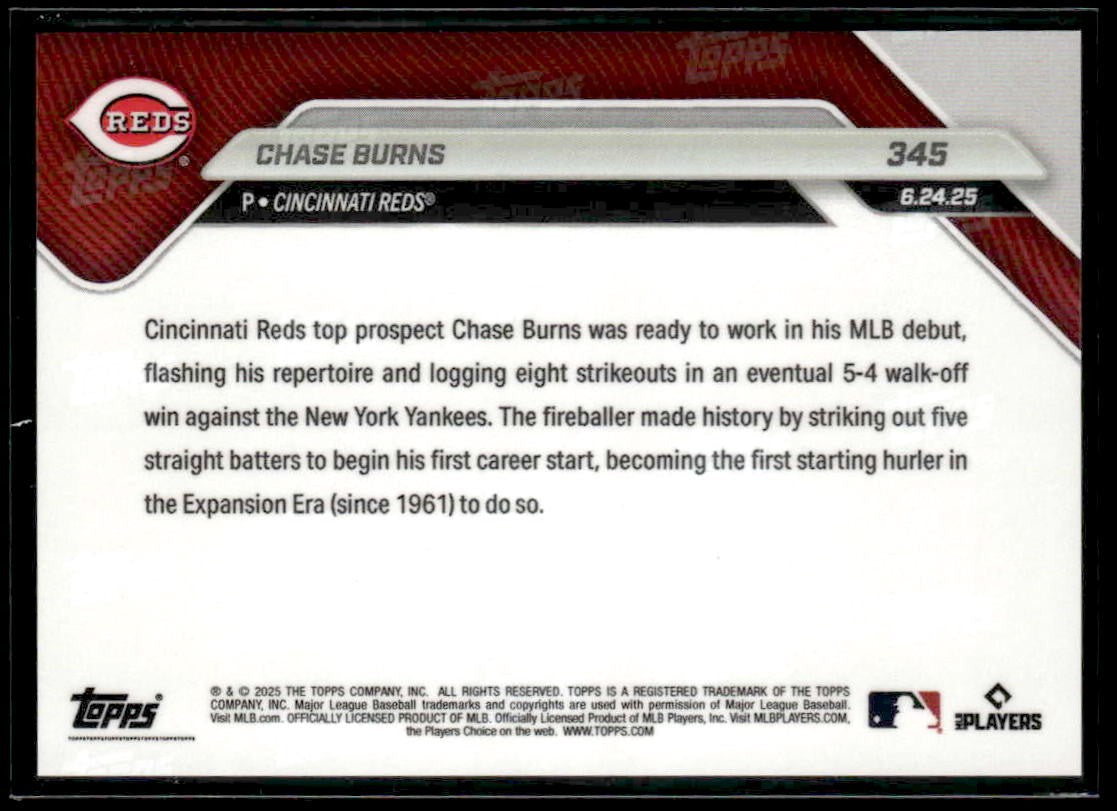2025 Topps Now #345 Chase Burns 1st SP since '61 to debut with 5 K's