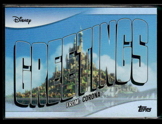 2025 Topps Disney Wonder #GF-6 Corona Greetings From