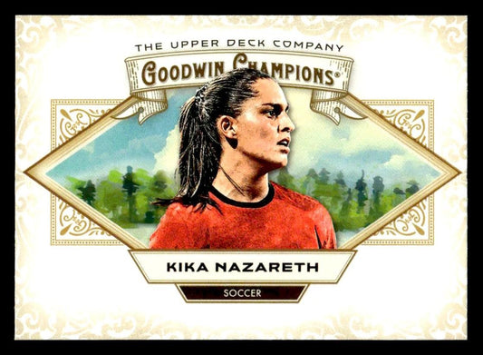2025 Upper Deck Goodwin Champions #90 Kika Nazareth